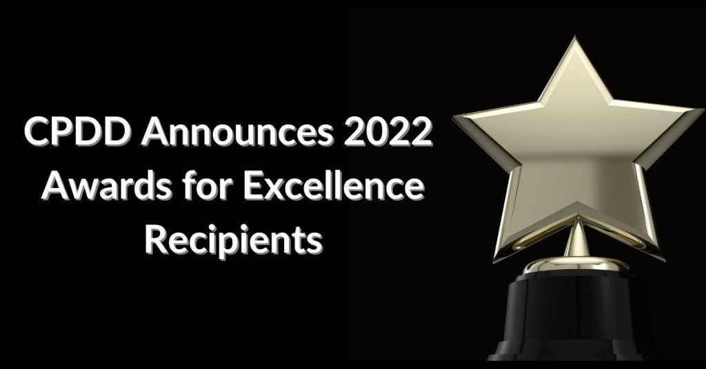 CPDD Announces 2022 Awards for Excellence Recipients