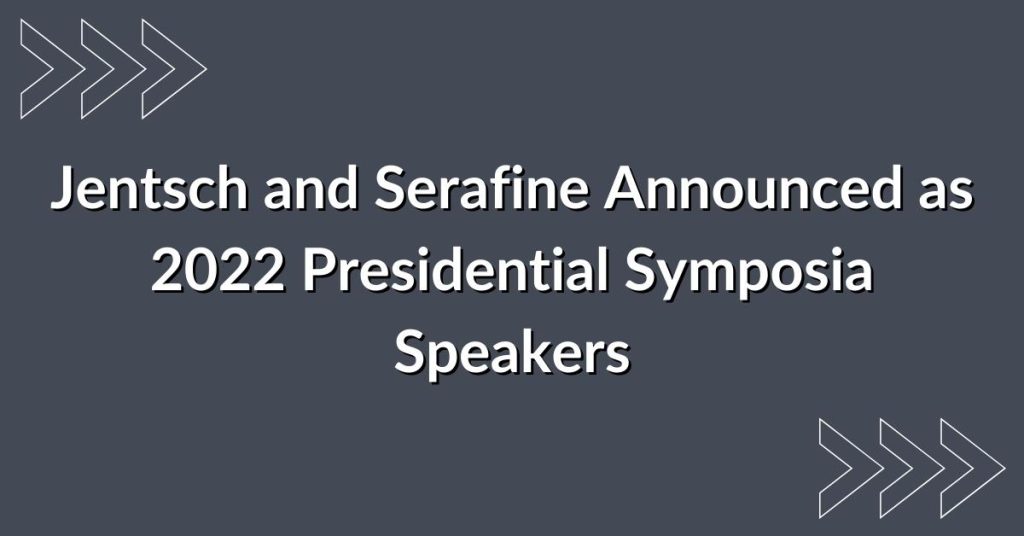 CPDD Announces 2022 Presidential Symposia Speakers