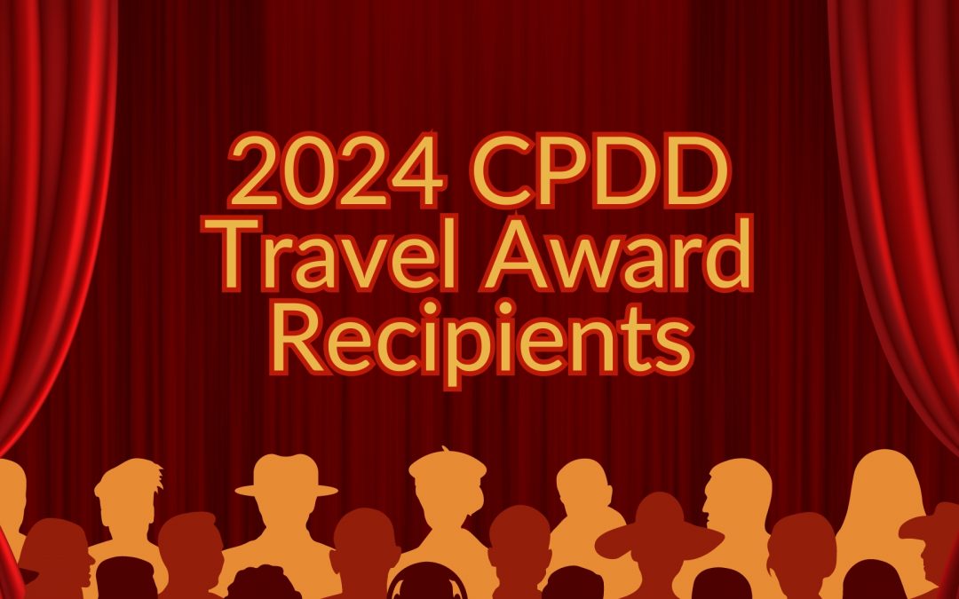 CPDD Announces 2024 Travel Award Recipients