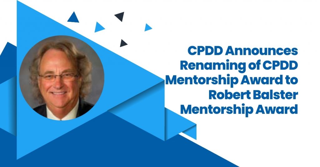 Establishment of the CPDD Robert Balster Mentorship Award